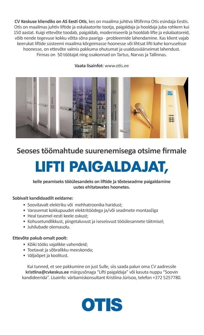 CV KESKUS OÜ Eesti OTIS AS otsib lifti paigaldajat