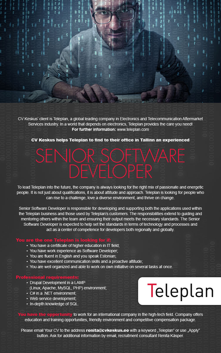 CV KESKUS OÜ Teleplan is looking for a Senior Software Developer