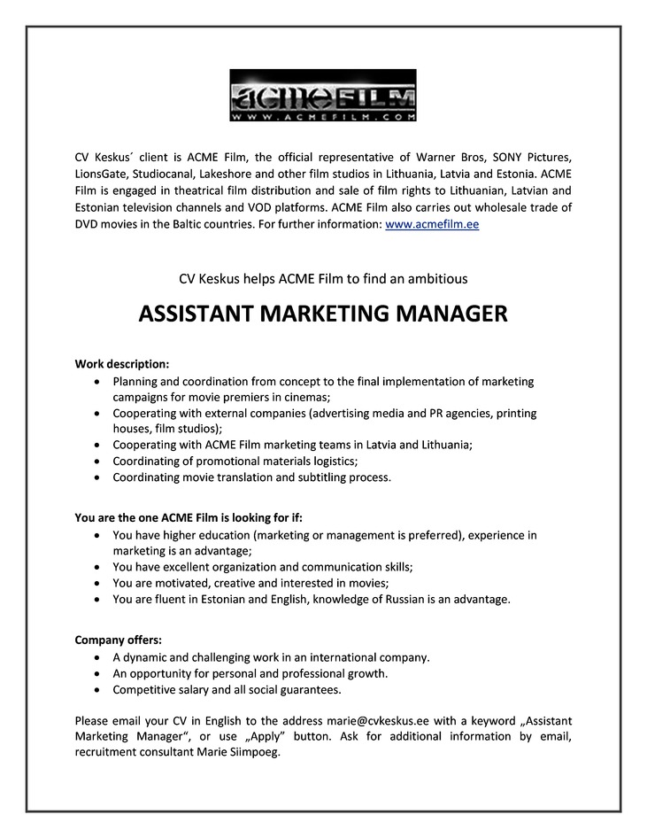 CV KESKUS OÜ ACME Film is looking for an Assistant Marketing Manager