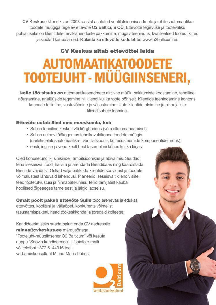 CV KESKUS OÜ O2 Balticum OÜ otsib automaatikatoodete tootejuht-müügiinseneri