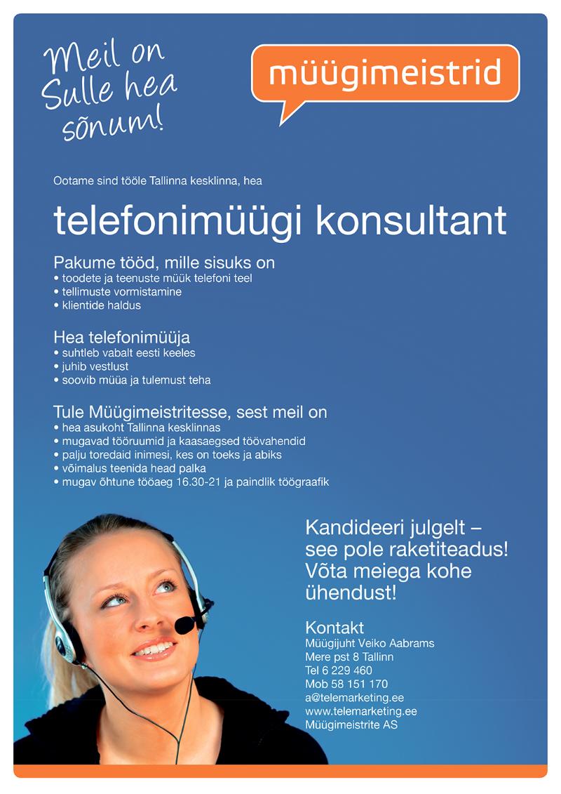 Müügimeistrite AS Õhtuse vahetuse telefonimüügi konsultant Tallinna kesklinnas