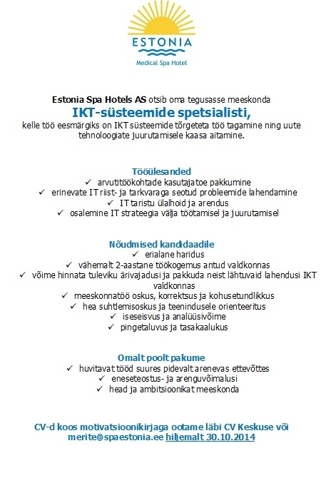 Estonia Spa Hotels AS IKT-süsteemide spetsialist