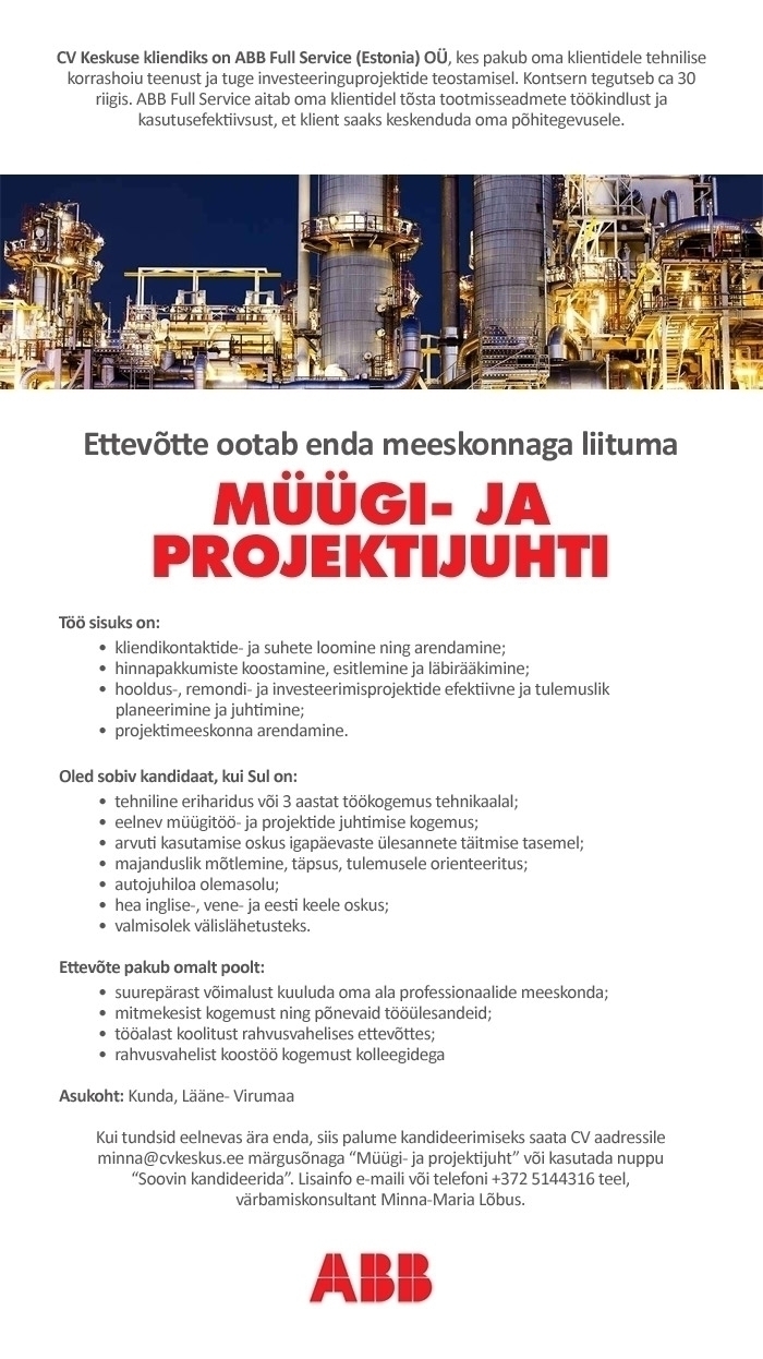 CV KESKUS OÜ ABB Full Service (Estonia) OÜ otsib müügi- ja projektijuhti