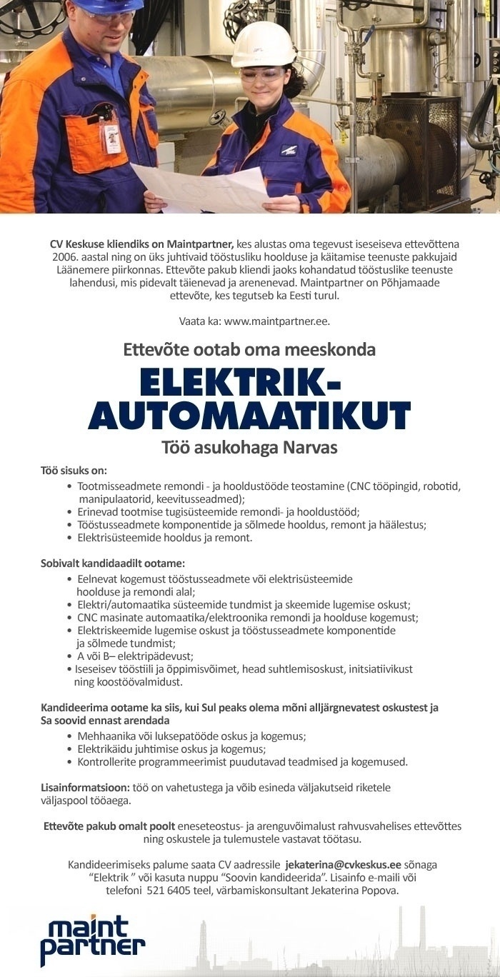 CV KESKUS OÜ Maintpartner otsib elektrik-automaatikut