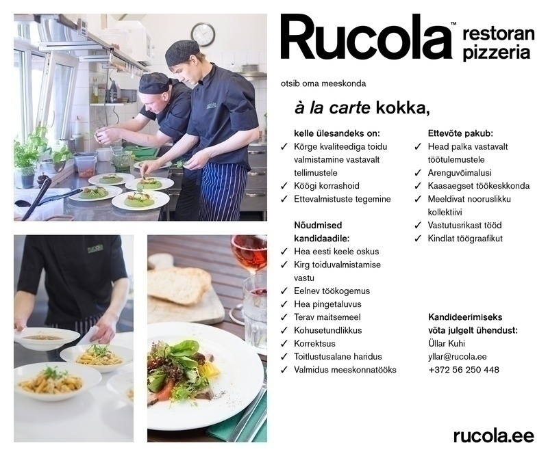 Restoran Rucola /RUCOLA GRUPP OÜ À la carte kokk