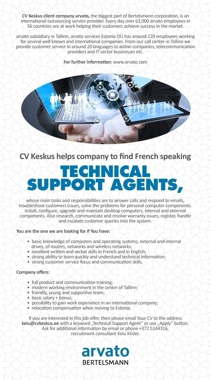 CV KESKUS OÜ Arvato is looking for French speaking technical support agents