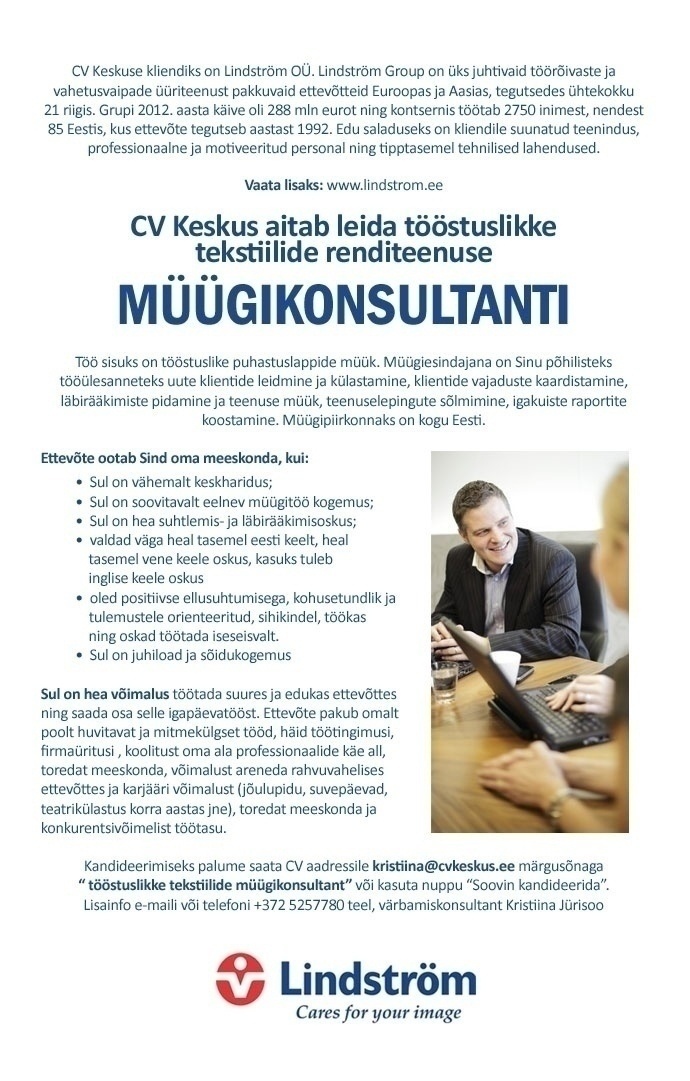 CV KESKUS OÜ Lindström OÜ otsib oma müügimeeskonda aktiivset müügikonsultanti