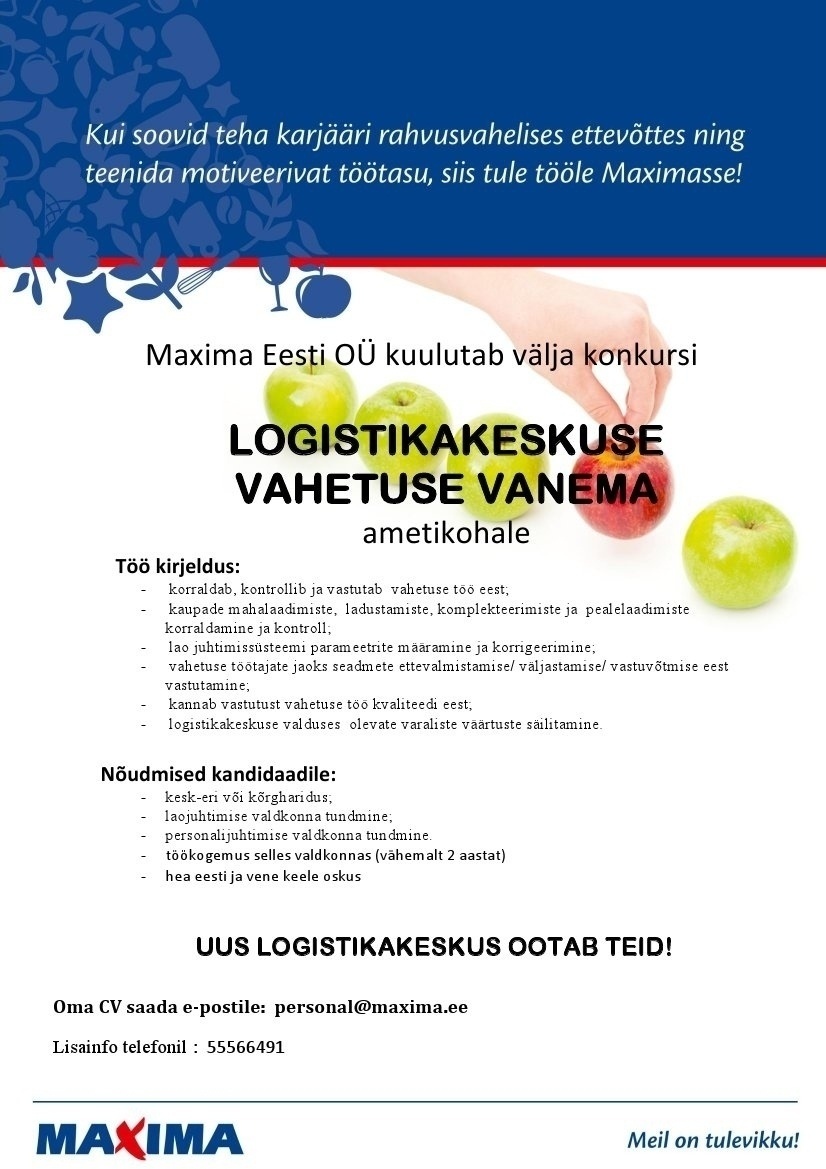 Maxima Eesti OÜ Logistikakeskuse vahetuse vanem