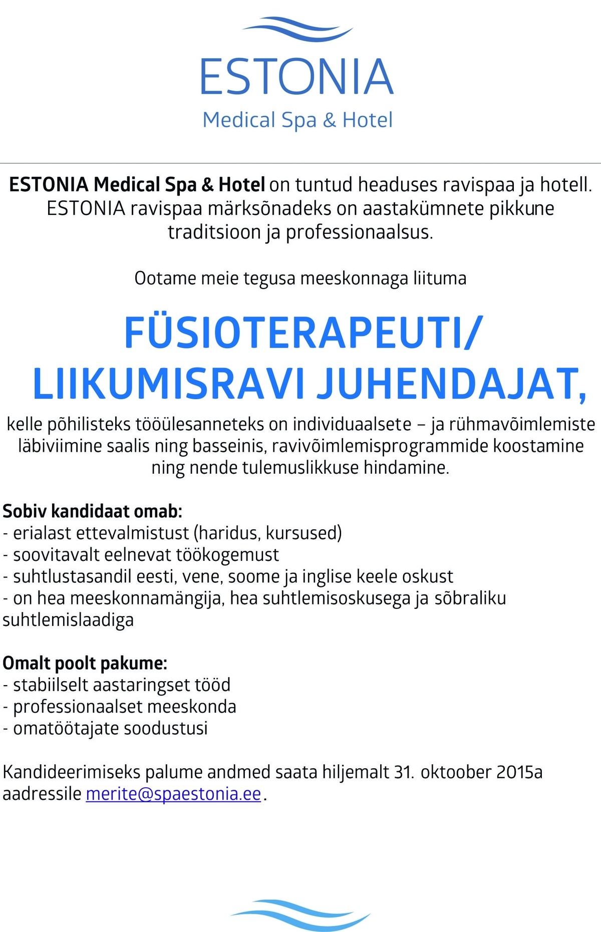 Estonia Spa Hotels AS Liikumisravi juhendaja/füsioterapeut