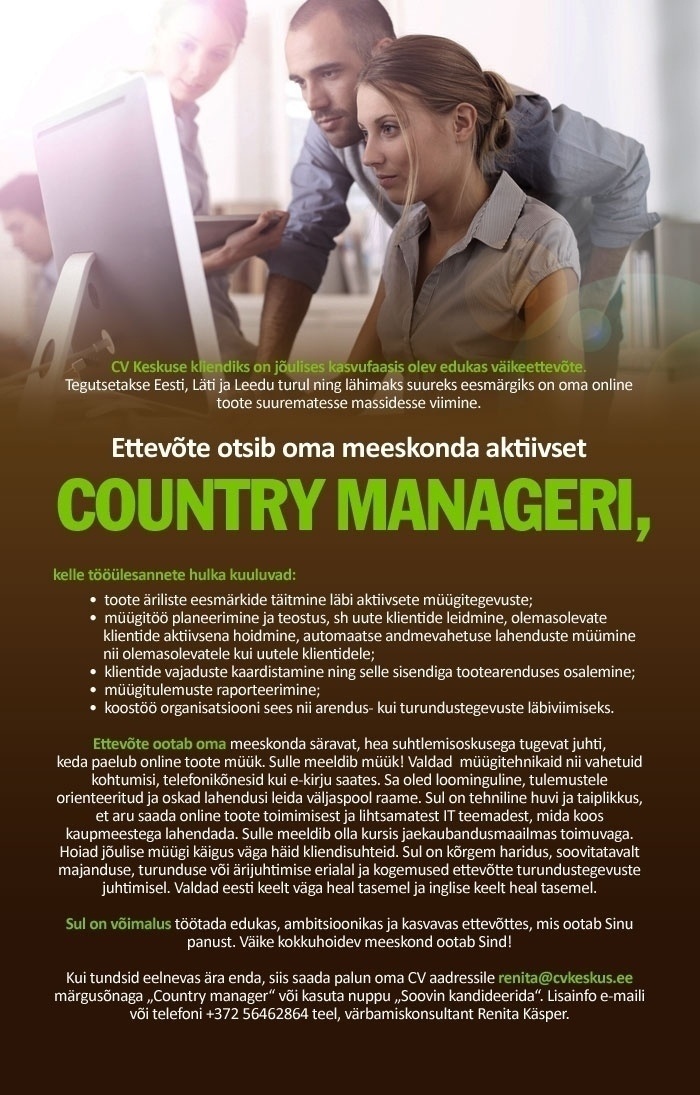 CV KESKUS OÜ Edukas väikeettevõte otsib aktiivset country manageri