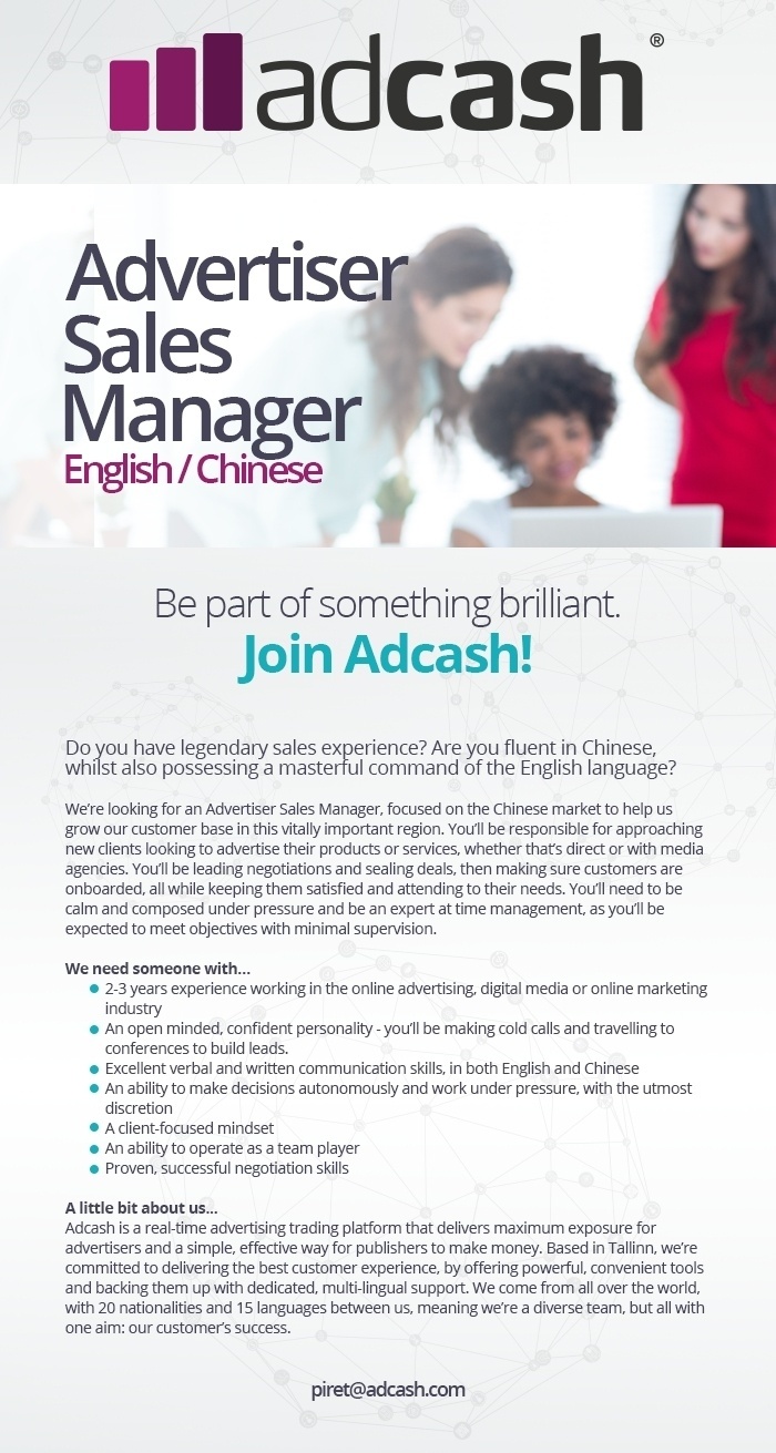ADCASH OÜ Advertiser Sales Manager English / Chinese