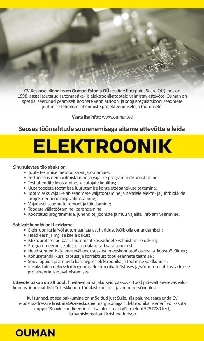 CV KESKUS OÜ Ouman Estonia OÜ pakub tööd elektroonikaspetsialistile
