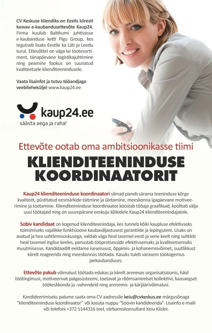 CV KESKUS OÜ Kaup24 otsib klienditeeninduse koordinaatorit