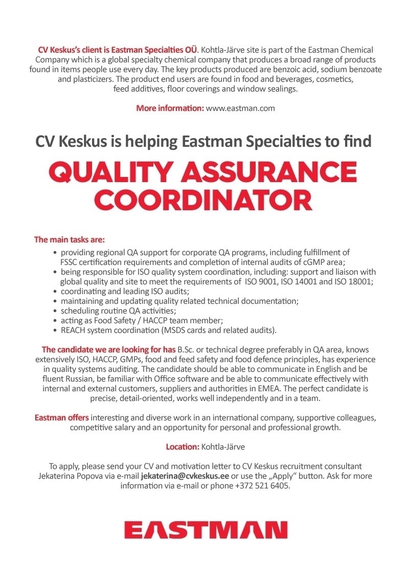 CV KESKUS OÜ Eastman Specialties OÜ is looking for Quality Assurance coordinator