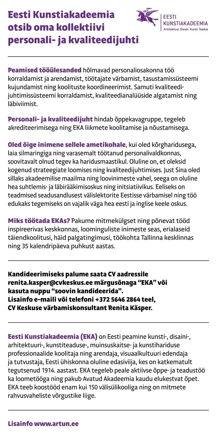 Eesti Kunstiakadeemia Eesti Kunstiakadeemia otsib personali- ja kvaliteedijuhti