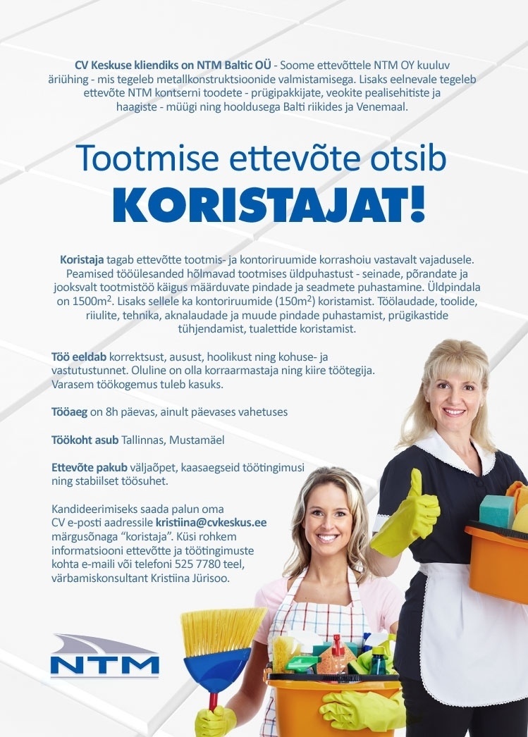 NTM Baltic OÜ Tootmise ettevõte otsib koristajat! 