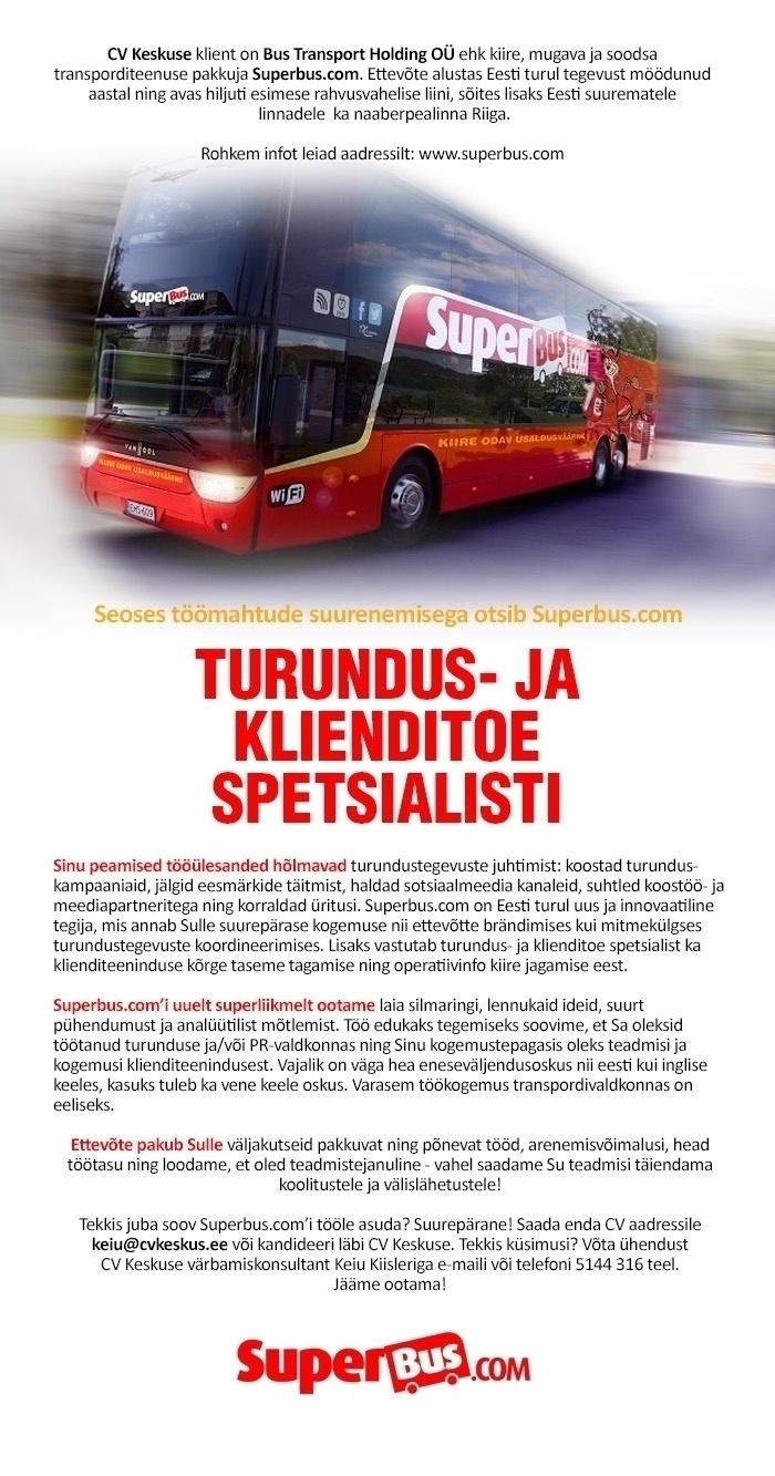 CV KESKUS OÜ Superbus.com otsib turundus- ja klienditoe spetsialisti