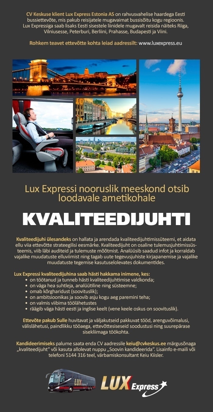 CV KESKUS OÜ Lux Express otsib kvaliteedijuhti
