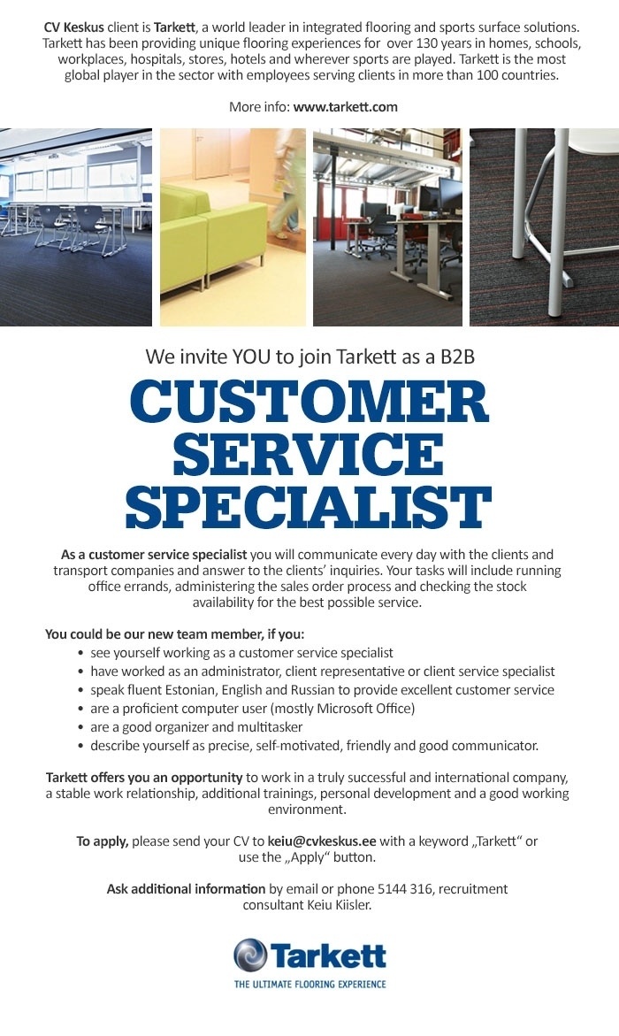 CV KESKUS OÜ Tarkett is looking for a customer service specialist