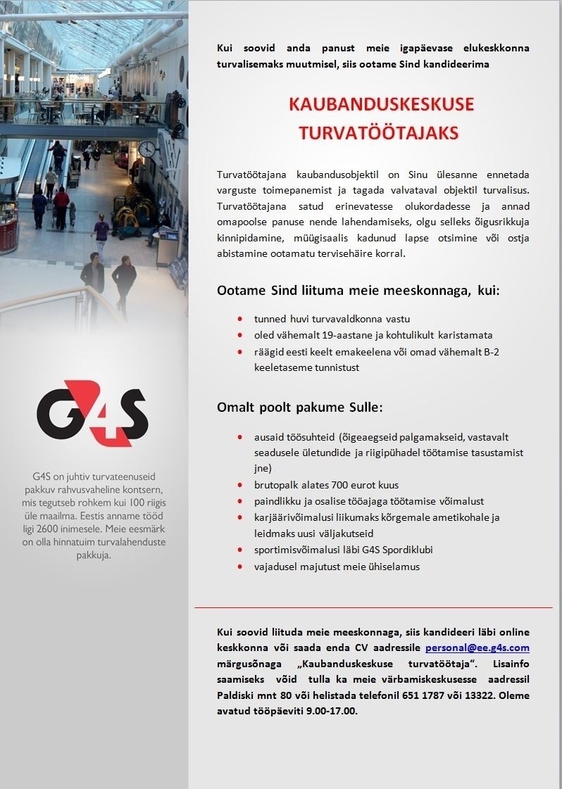 AS G4S Eesti Kaubanduskeskuse turvatöötaja, brutopalk alates 700 eurot kuus