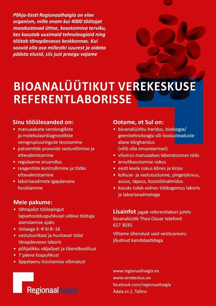 Põhja-Eesti Regionaalhaigla SA Bioanalüütikut verekeskuse referentlaborisse (asenduskoht)
