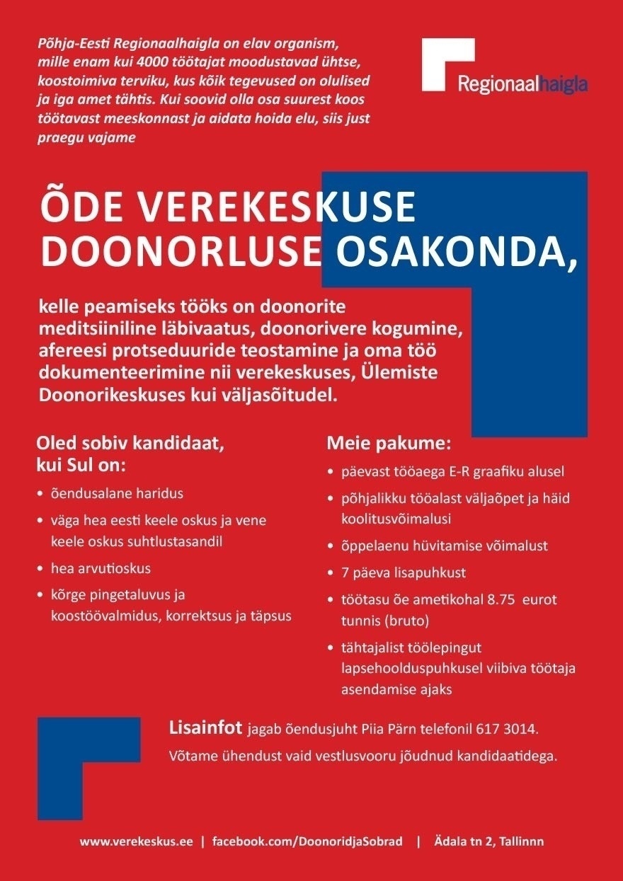 Põhja-Eesti Regionaalhaigla SA Õde verekeskuse doonorluse osakonda (päevane tööaeg, asenduskoht)