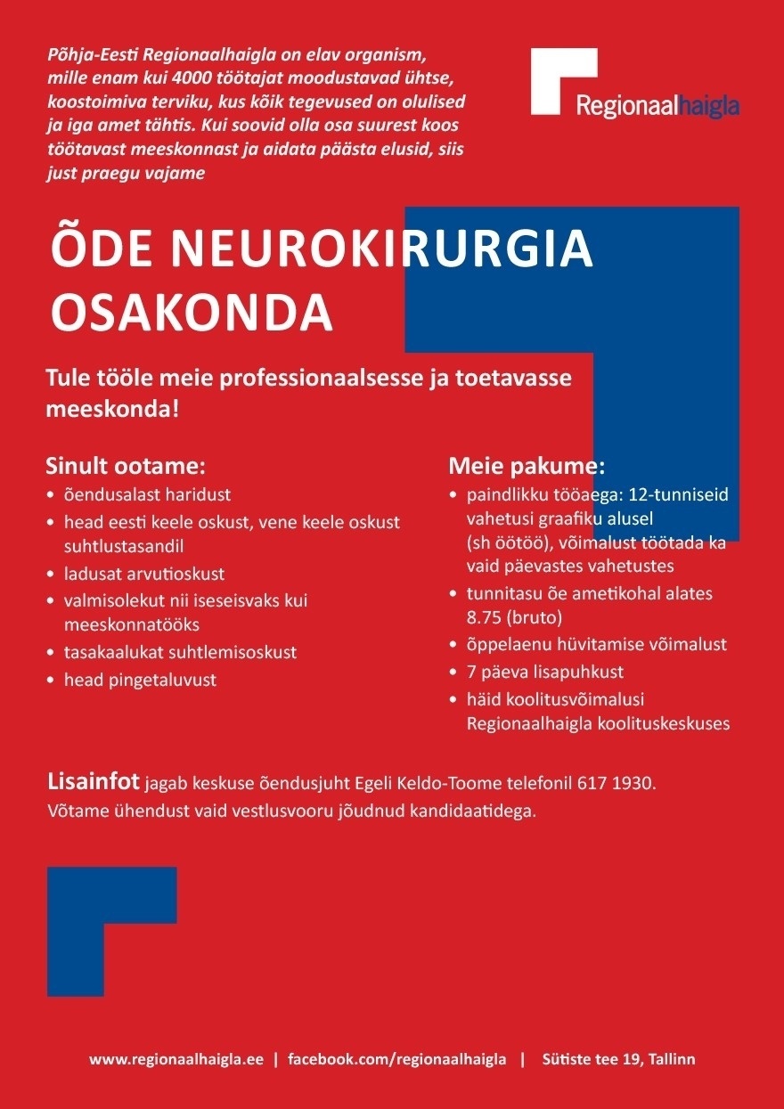 Põhja-Eesti Regionaalhaigla SA Õde/abiõde neurokirurgia osakonda (graafiku alusel, võimalik ka vaid päevane tööaeg)