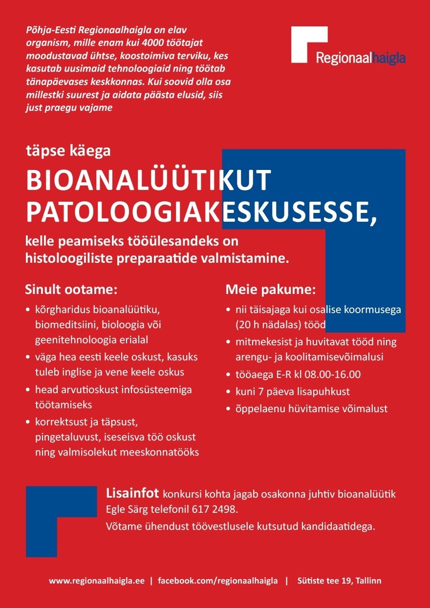 Põhja-Eesti Regionaalhaigla SA Bioanalüütik patoloogiakeskusesse (nii täis- kui osalise koormusega)