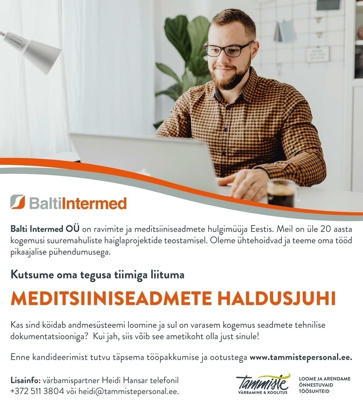 Tammiste värbamine ja koolitus Meditsiiniseadmete haldusjuht (Balti Intermed OÜ)