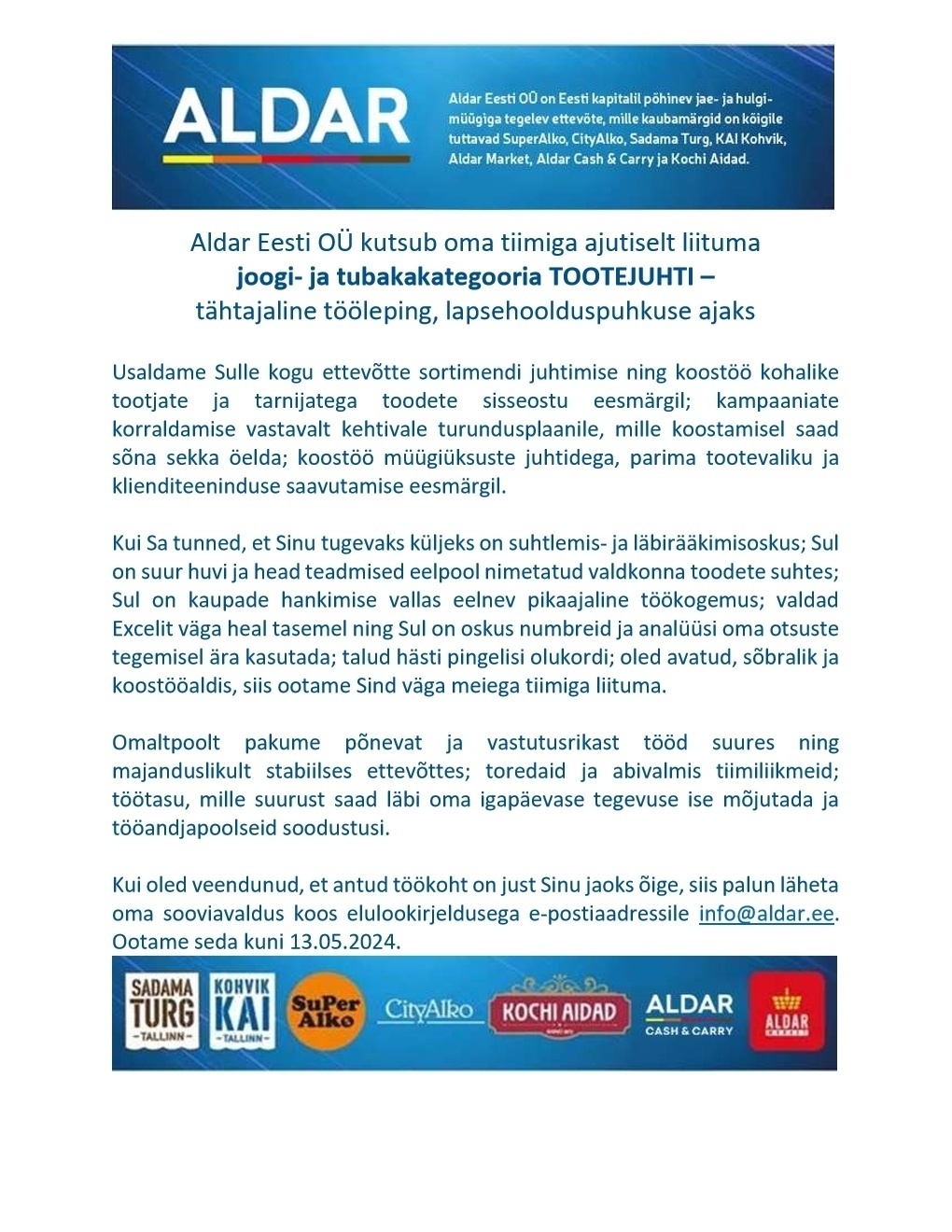 Aldar Eesti OÜ Joogi-ja tubakakategooria Tootejuhti - tähtajaline tööleping, lapsehoolduspuhkuse ajaks