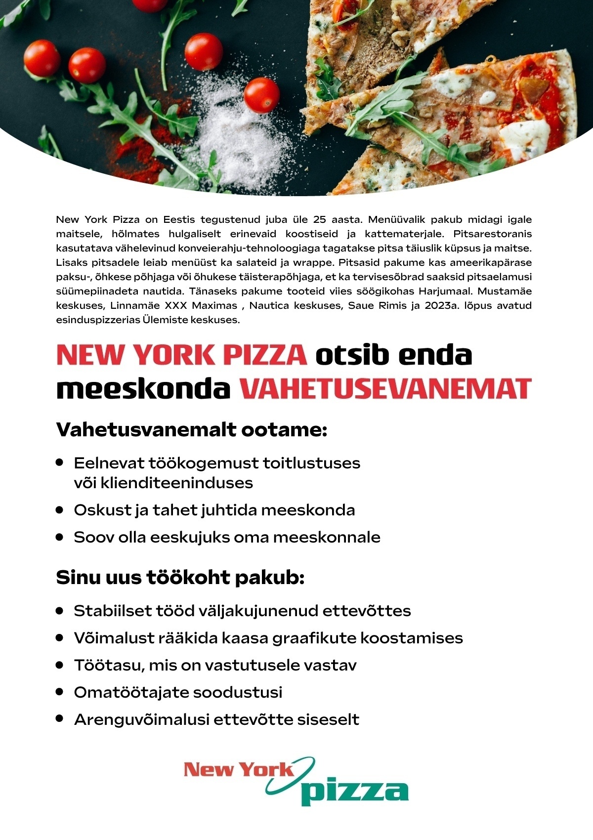 CP GROUP OÜ New York Pizza otsib Vahetusevanemat