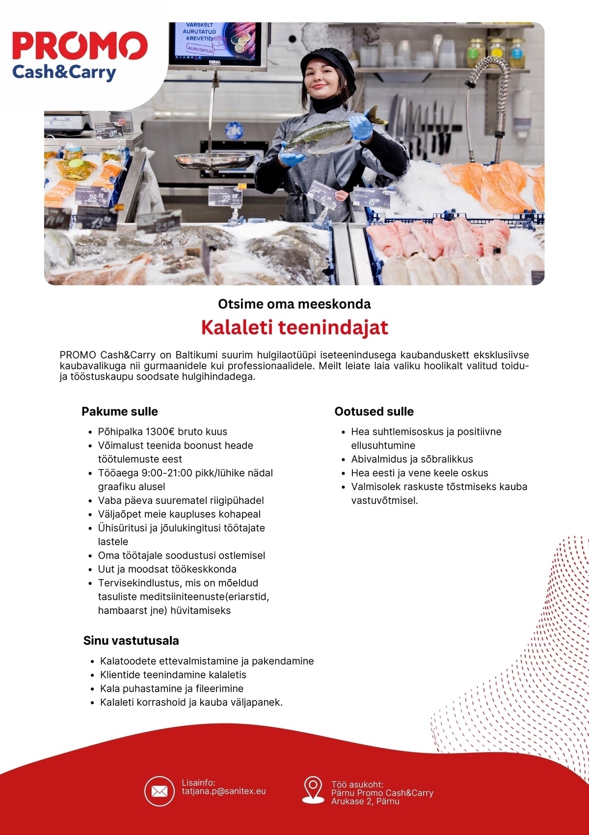 Sanitex OÜ Kalaleti teenindaja Pärnu Promo Cash&Carry hulgikaupluses