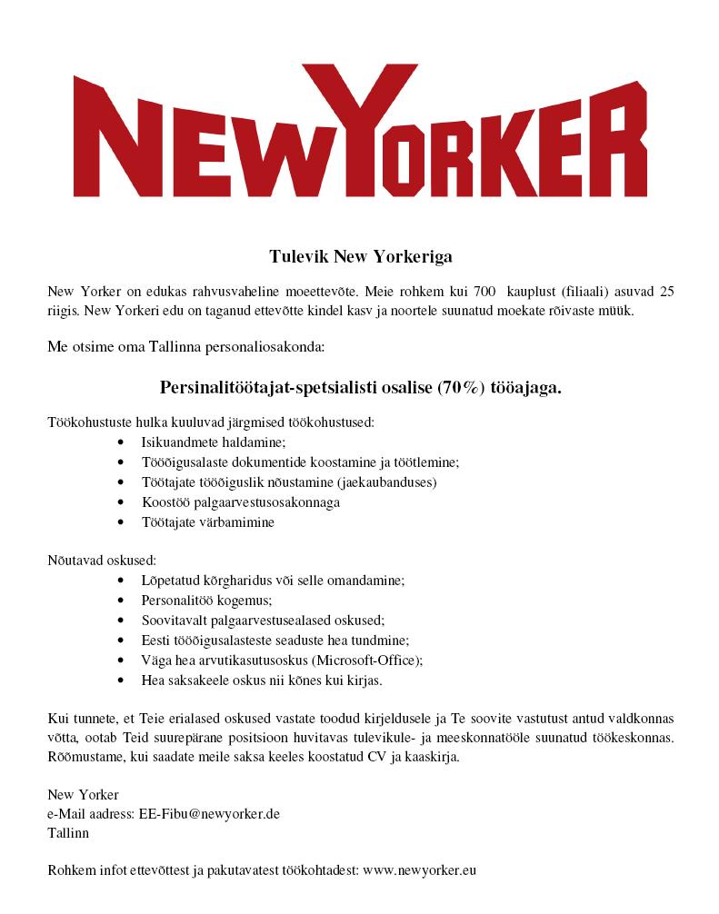 NEW YORKER ESTONIA OÜ Persinalitöötajat-spetsialisti osalise (70%) tööajaga