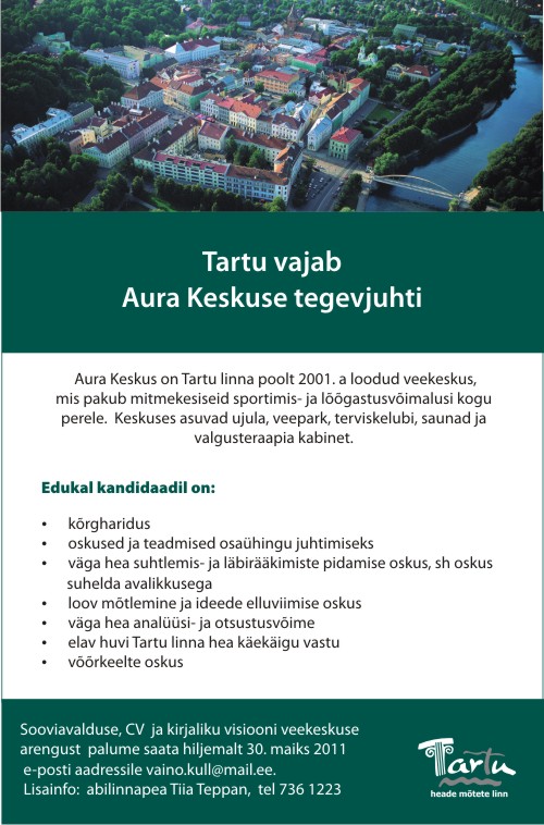 Tartu Linnavalitsus Aura Keskuse tegevjuht