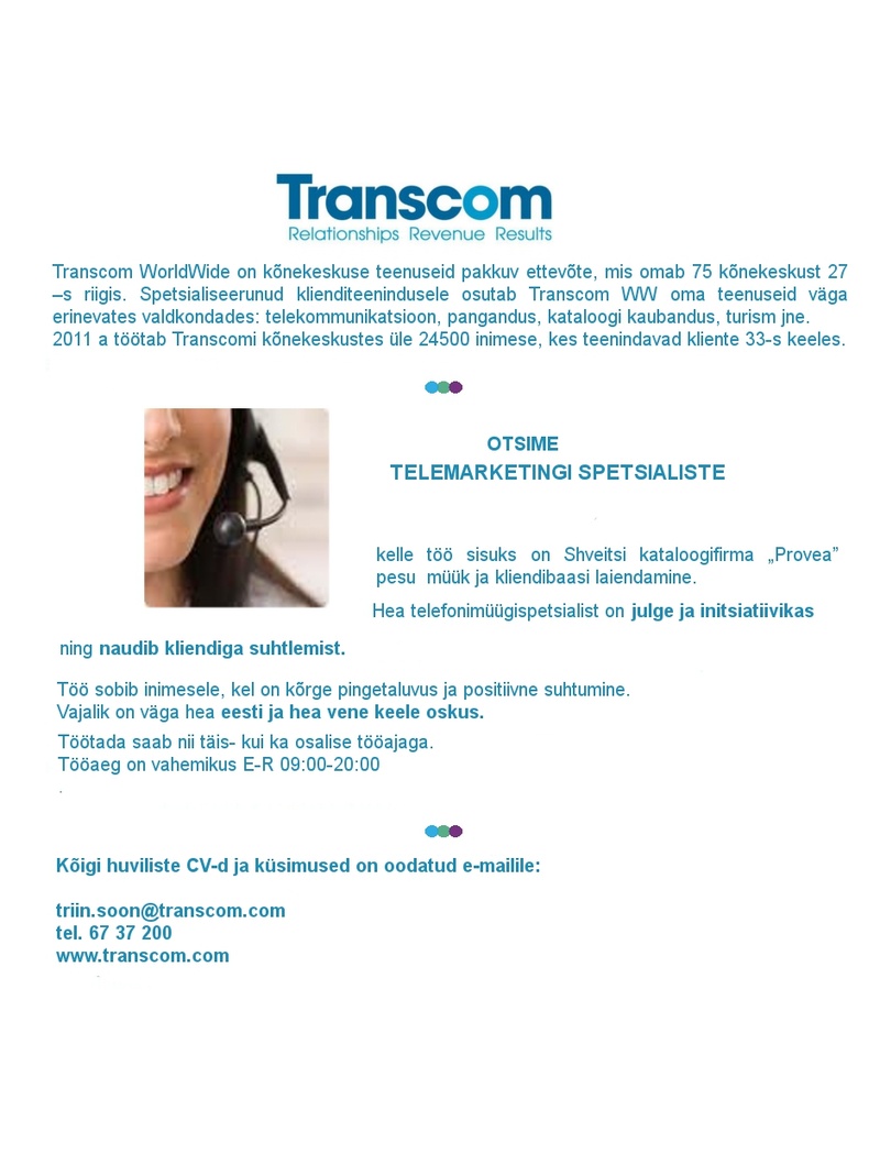 Transcom Eesti OÜ TELEMARKETINGI SPETSIALIST