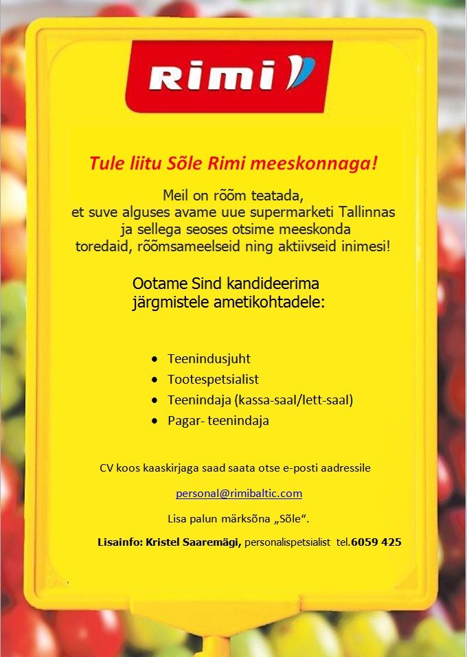 Rimi Eesti Food AS Sõle Rimi Supermarket (teenindaja, teenindusjuht, tootespetsialist)