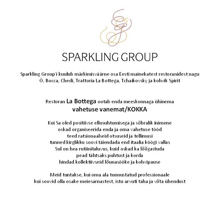 Sparkling Group OÜ Kokk / Vahetuse vanem
