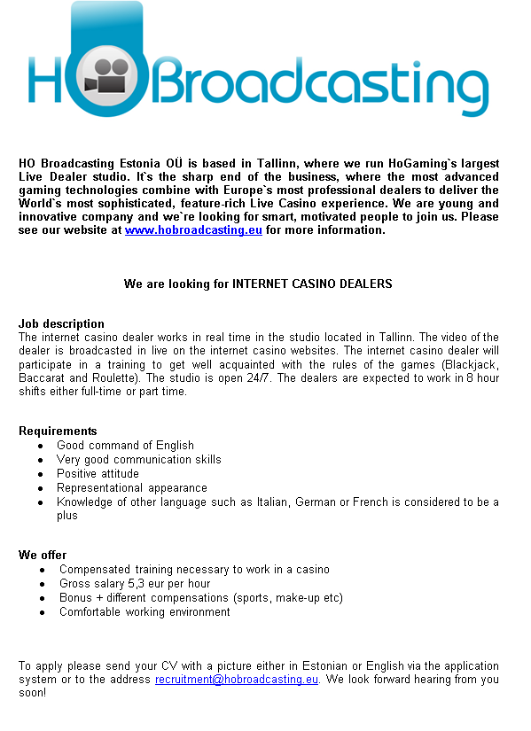 HO BROADCASTING ESTONIA OÜ Internet Casino Dealer