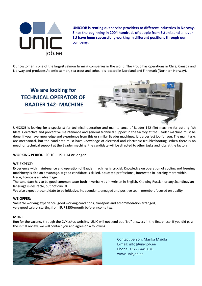Unic Management OÜ Technical operator of  BAADER 142- machine