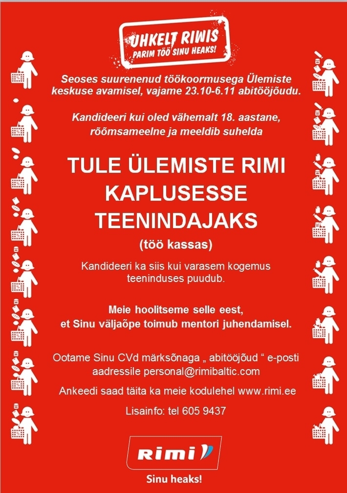 Rimi Eesti Food AS Otsime abilisi Ülemiste Rimi kassasse (23.10.2014-06.11.2014)