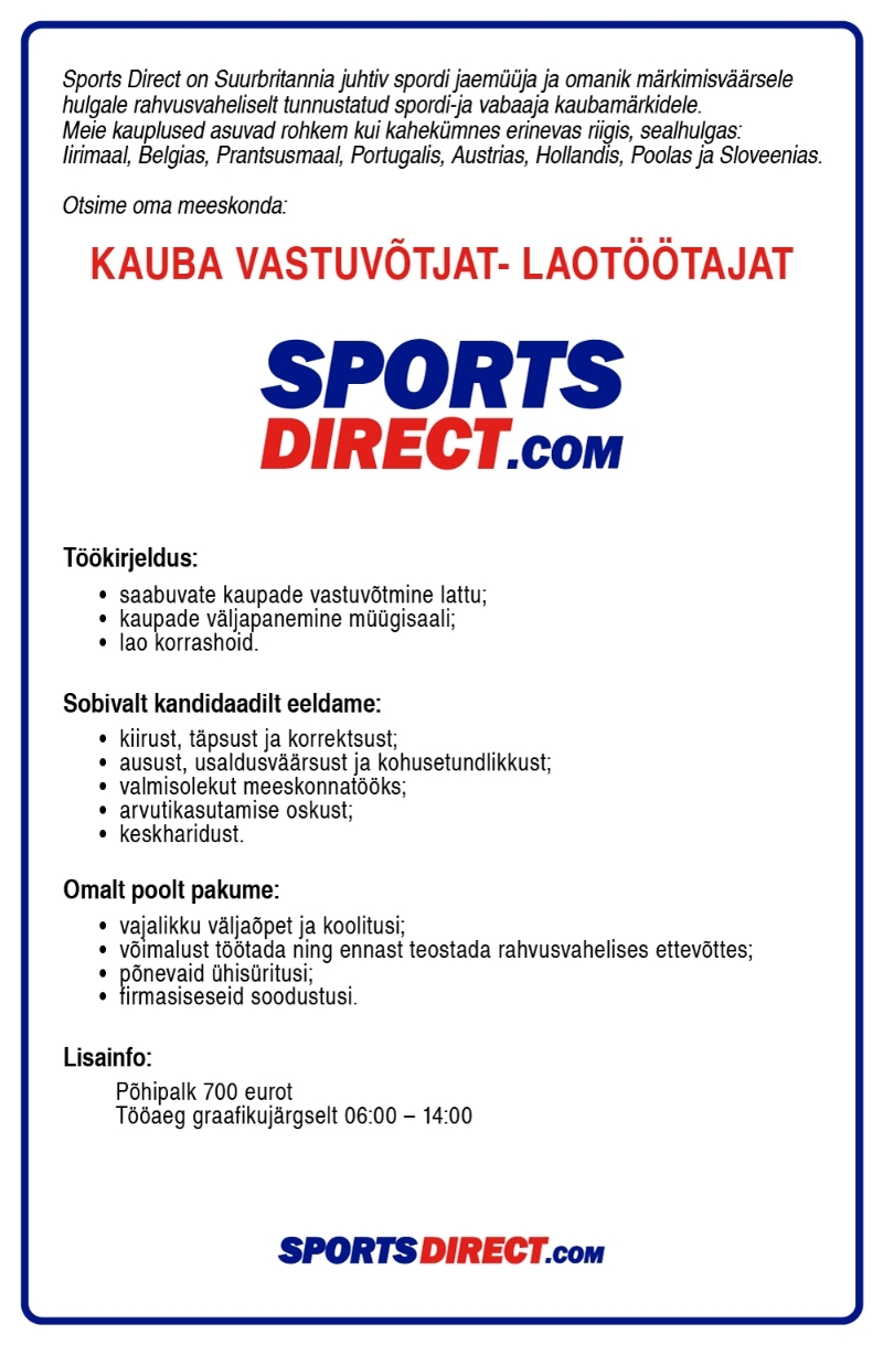 Sportland Eesti AS Sports Direct Ülemiste kauba vastuvõtja-laotöötaja