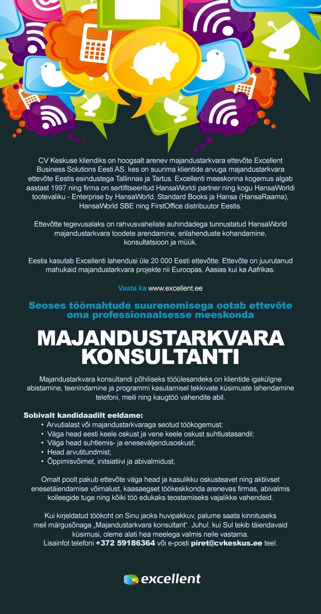 CV KESKUS OÜ Excellent Business Solutions Eesti AS otsib majandustarkvara konsultanti