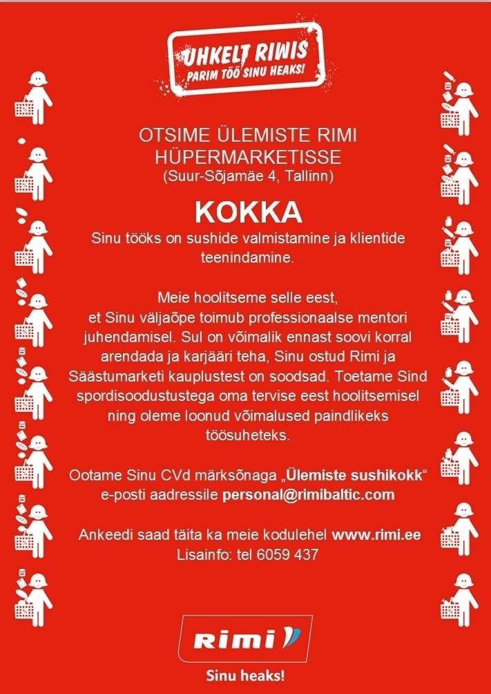 Rimi Eesti Food AS Kokk (sushi-kokk) Ülemiste Rimi hüpermarket