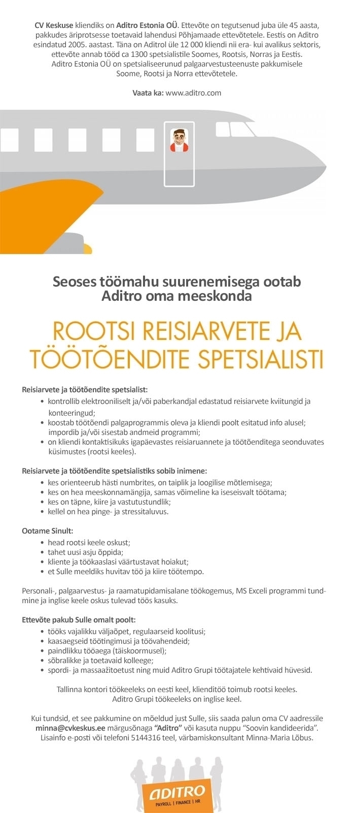 CV KESKUS OÜ Adrito Estonia OÜ otsib rootsi keele oskusega töötõendite ja reisiarvete spetsialisti