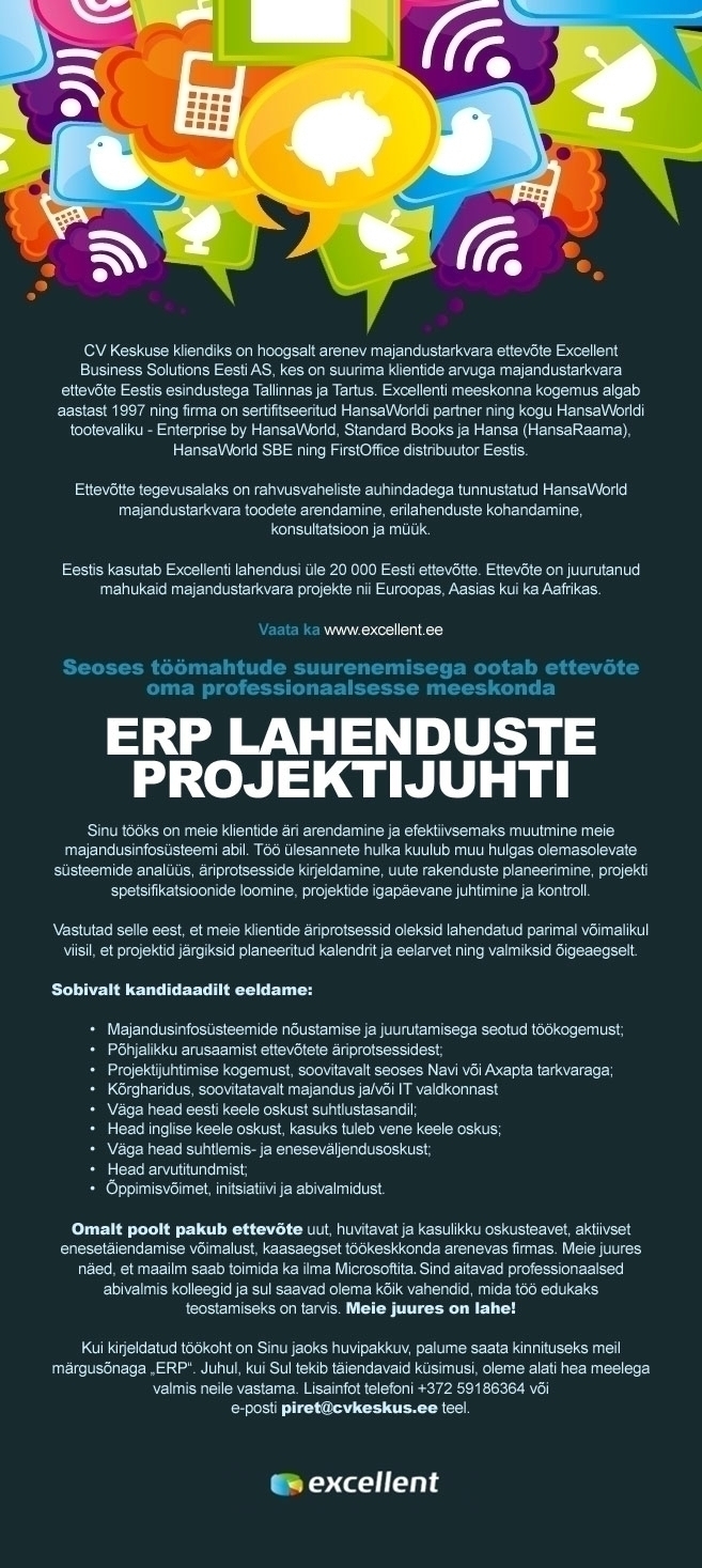 CV KESKUS OÜ Excellent Business Solutions Eesti AS otsib ERP lahenduste projektijuhti