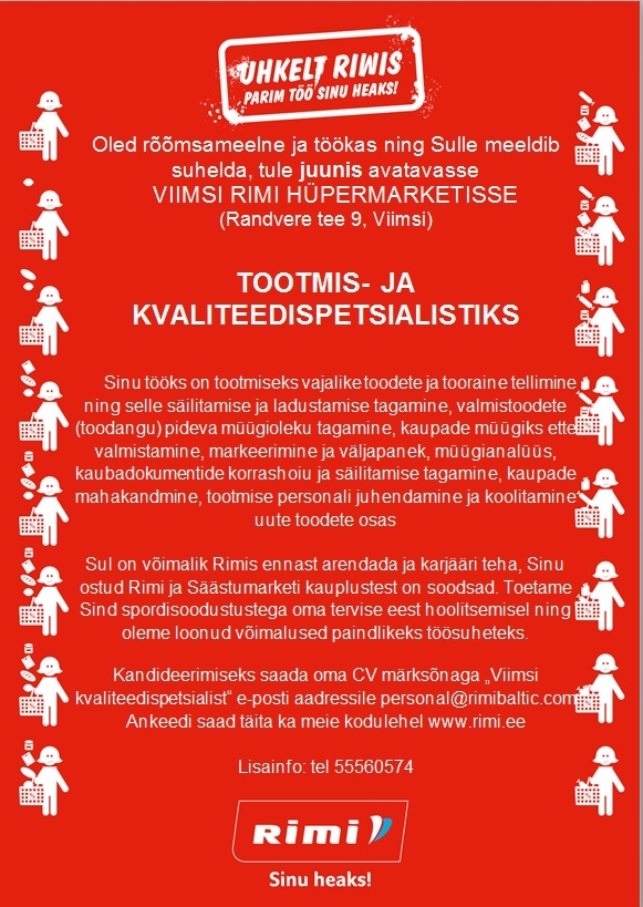 Rimi Eesti Food AS Tootmis- ja kvaliteedispetsialist (Viimsi Rimi hüpermarket)