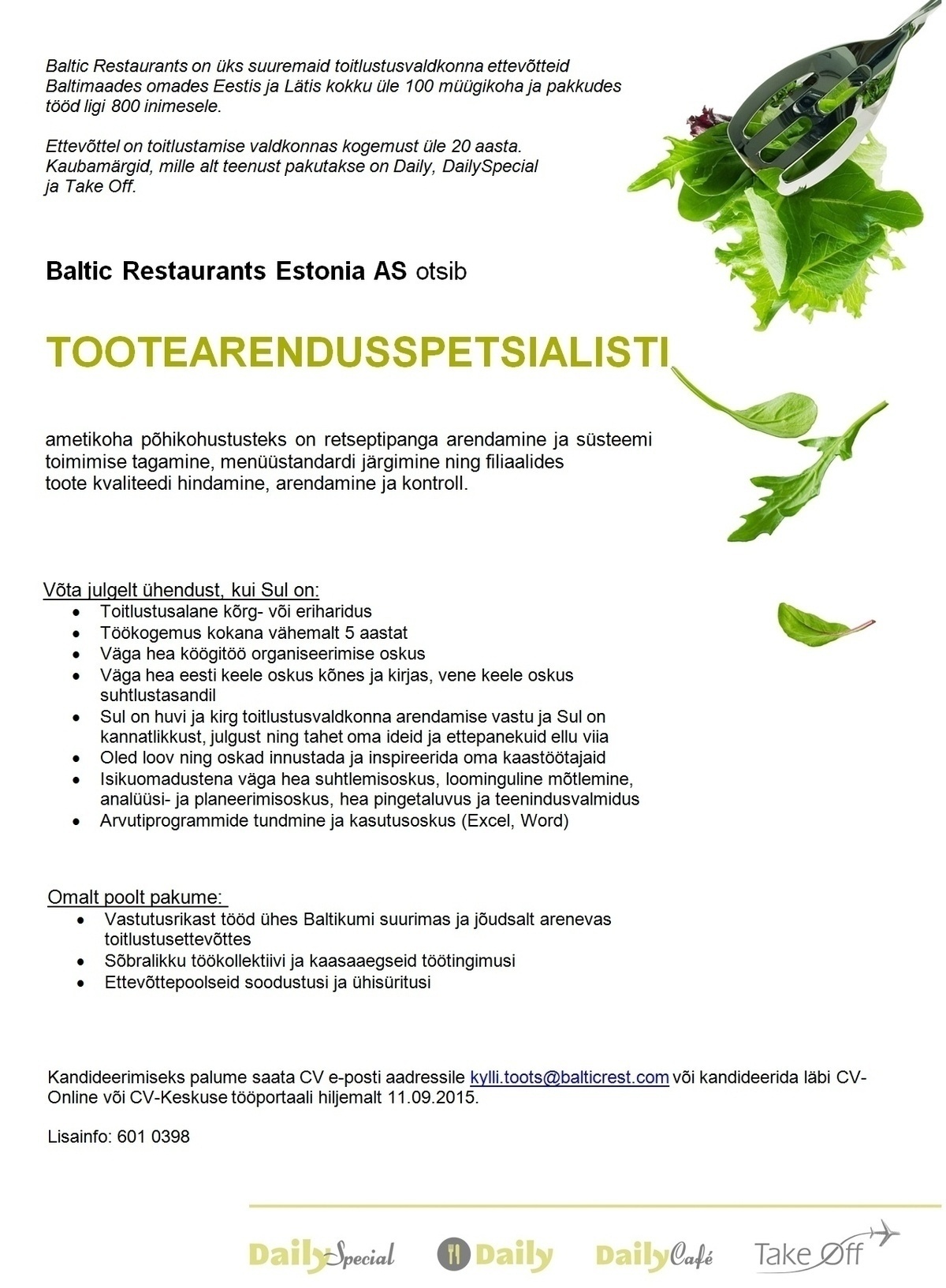 BALTIC RESTAURANTS ESTONIA AS Tootearendusspetsialist