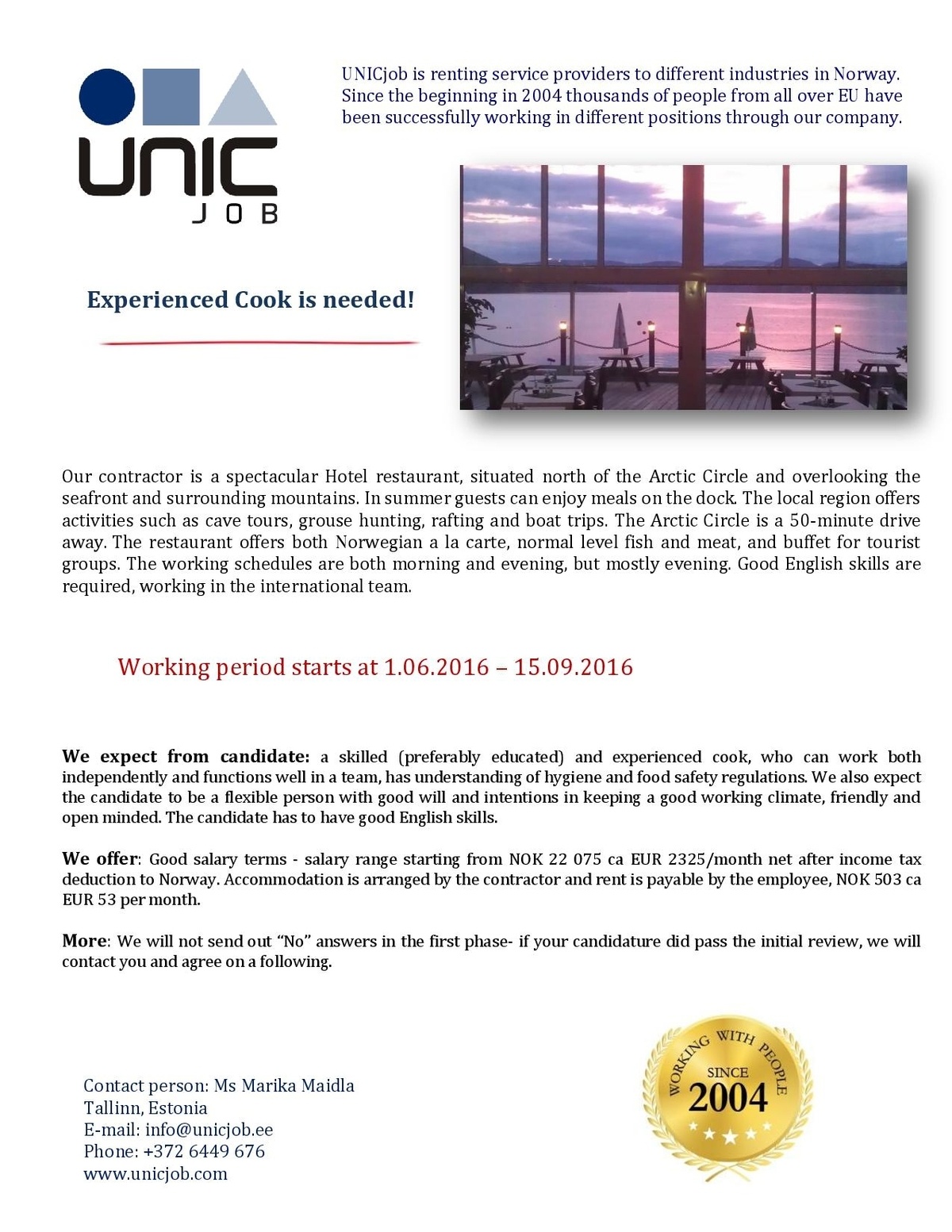 Unic Management OÜ  COOK 15.05.- 31.08.2016