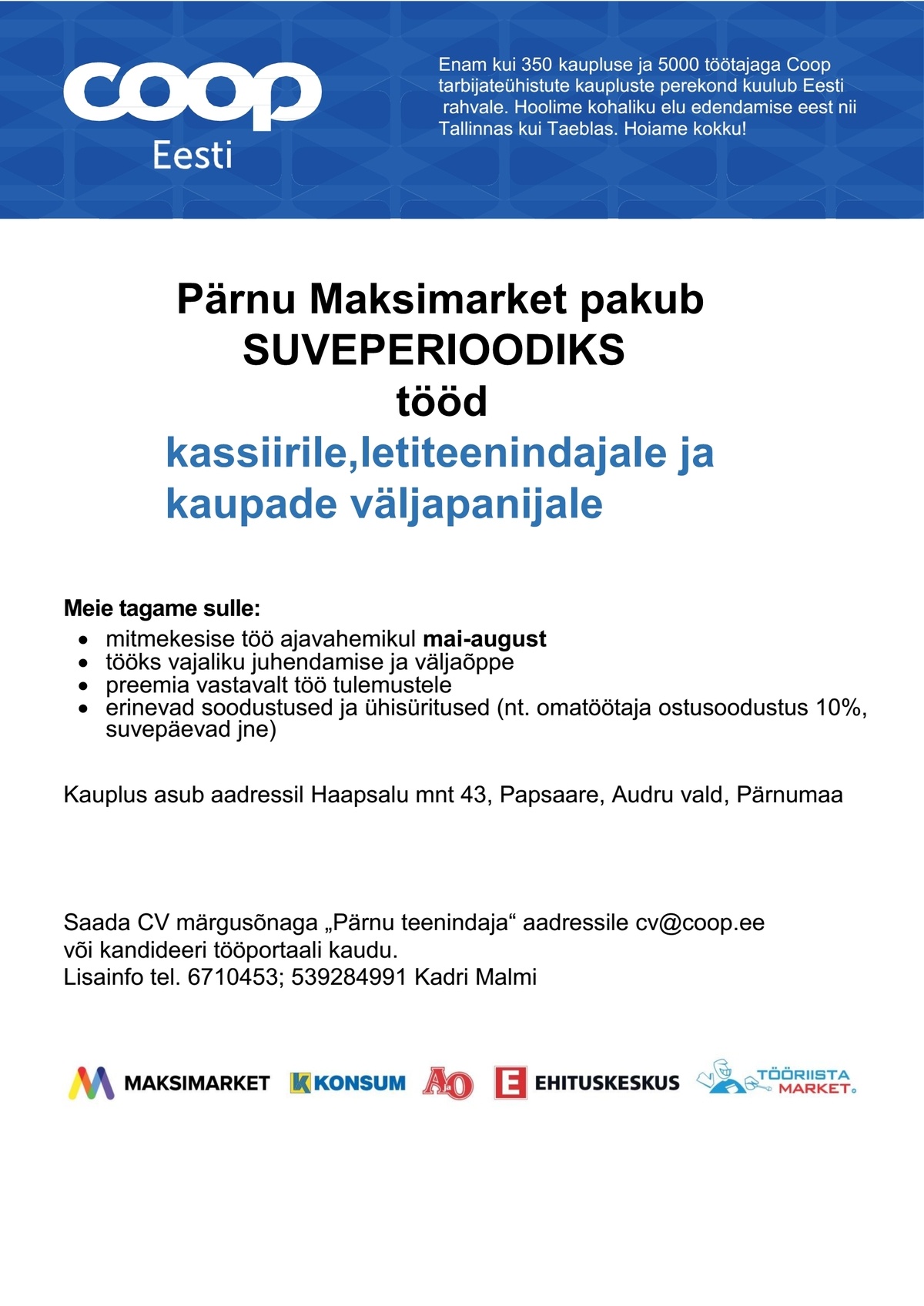 Coop Kaubanduse AS Suvine teenindaja (Pärnu Maksimarket)
