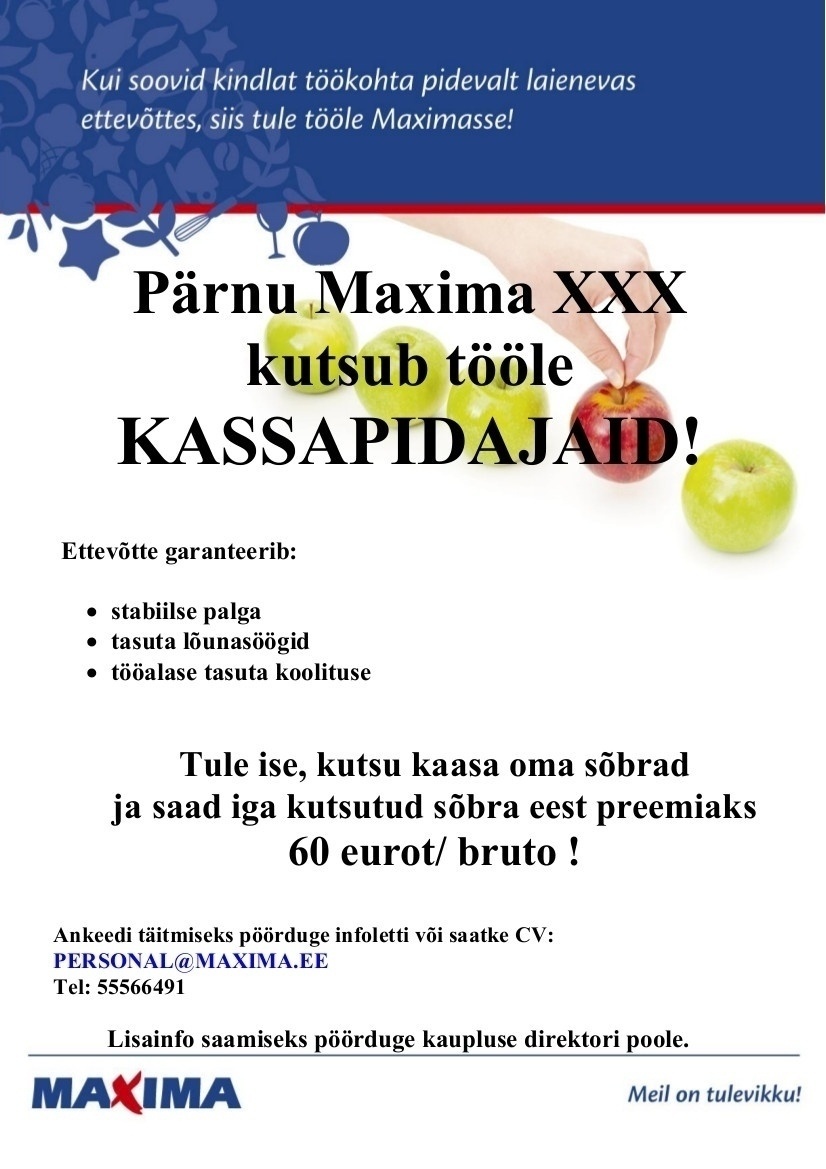 Maxima Eesti OÜ Kassapidaja- müüja/ Pärnu